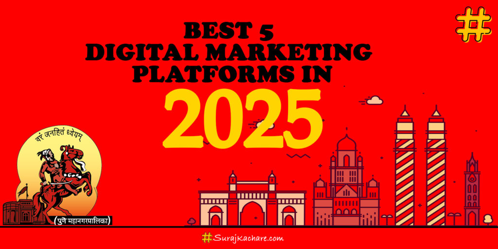 Best 10 Digital Marketing Platforms in 2025